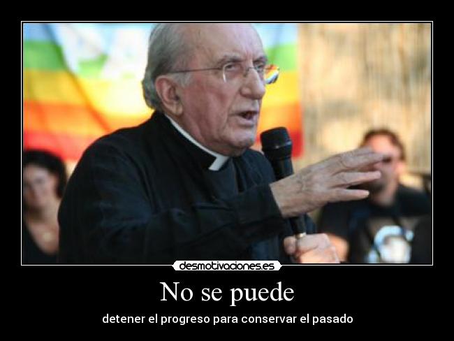 No se puede - detener el progreso para conservar el pasado
