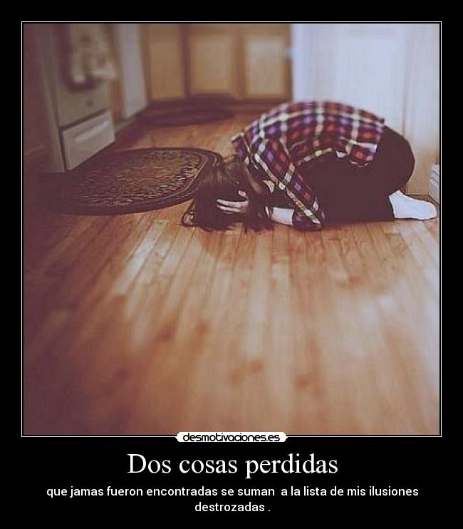 Dos cosas perdidas -