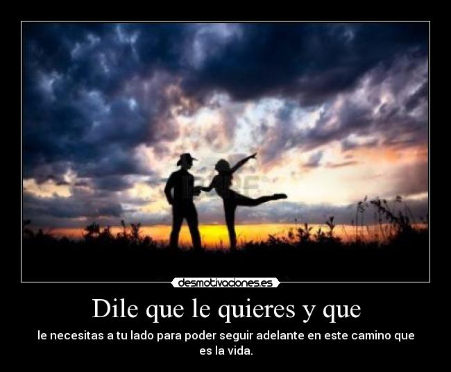 carteles amor vida querer dilequelequieres desmotivaciones