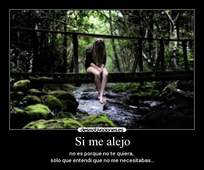 Si me alejo -