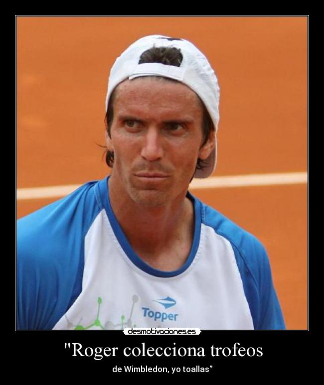 Roger colecciona trofeos - 