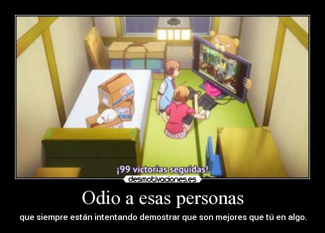 Odio a esas personas -