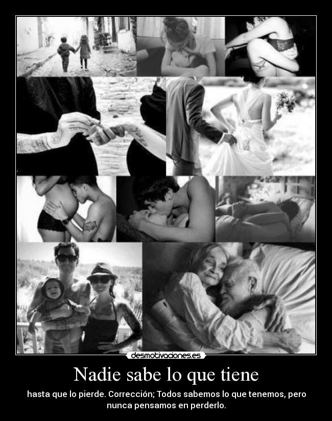 Nadie sabe lo que tiene - 