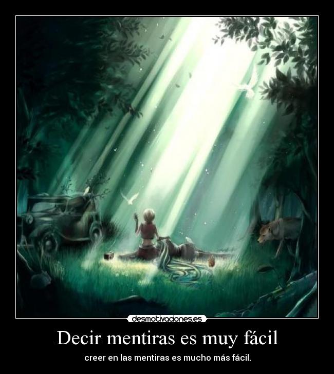 Decir mentiras es muy fácil - 