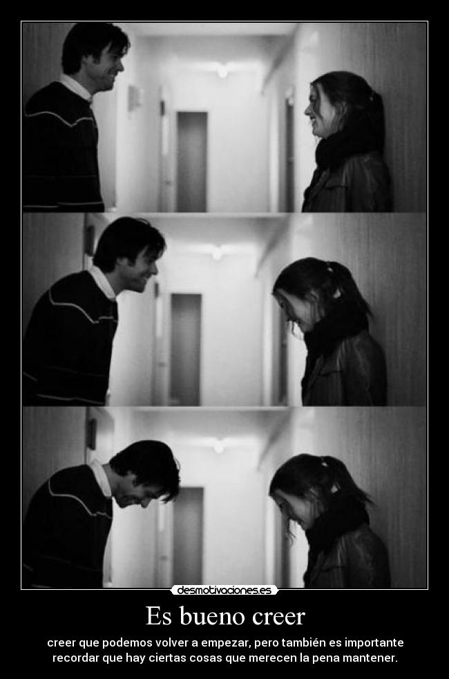 Es bueno creer -