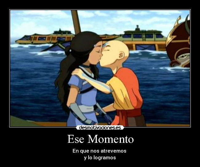 Ese Momento - En que nos atrevemos 
y lo logramos♥
