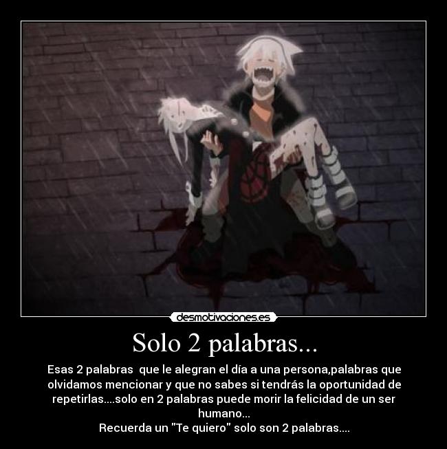 Solo 2 palabras... -