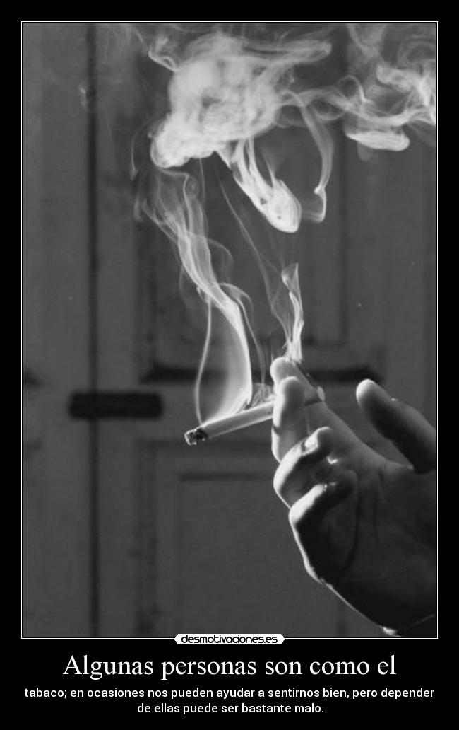 Algunas personas son como el - 