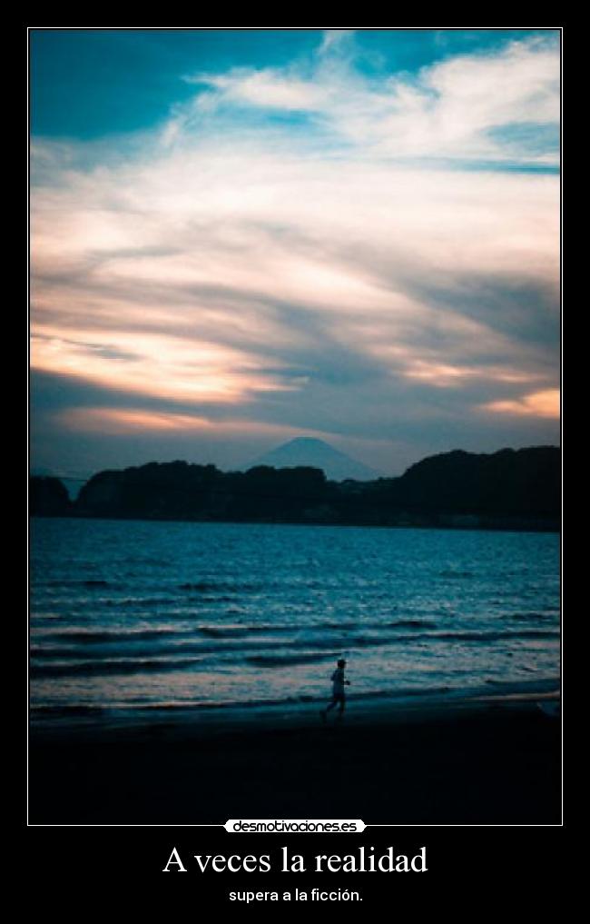 A veces la realidad -