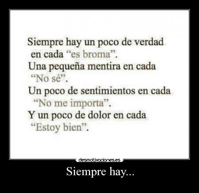 Siempre hay... -