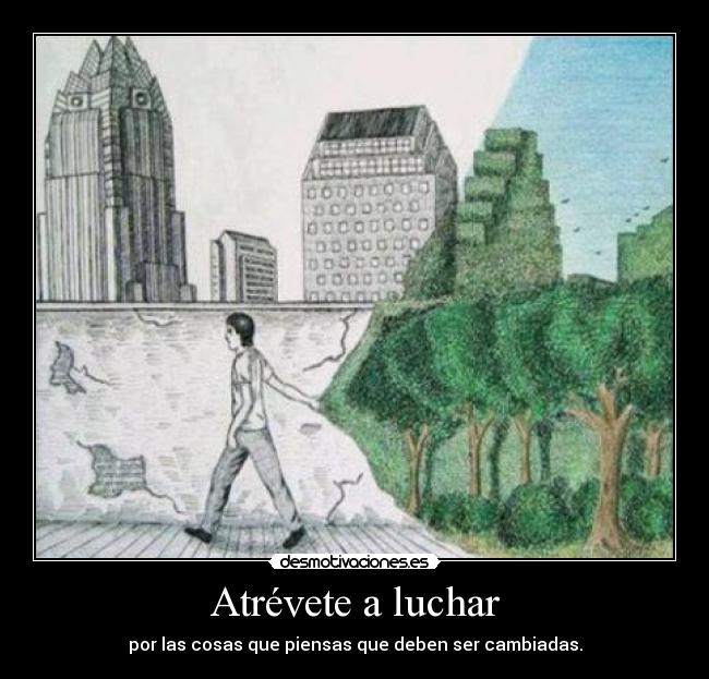 Atrévete a luchar -