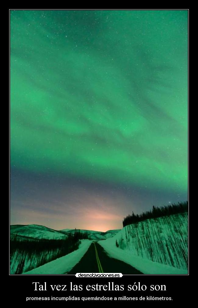 Tal vez las estrellas sólo son - 