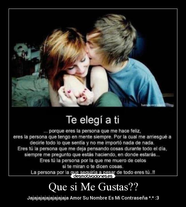 Que si Me Gustas?? - 