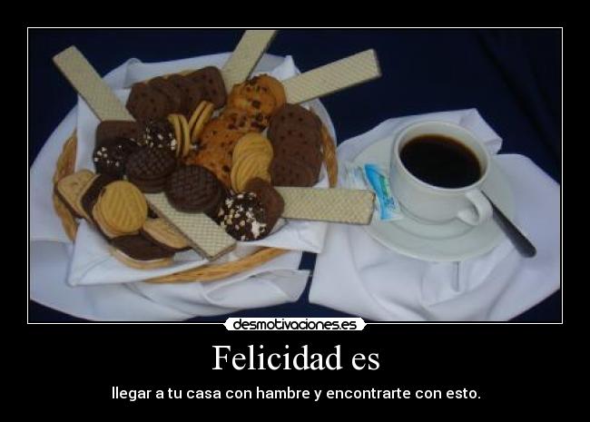 Felicidad es - 