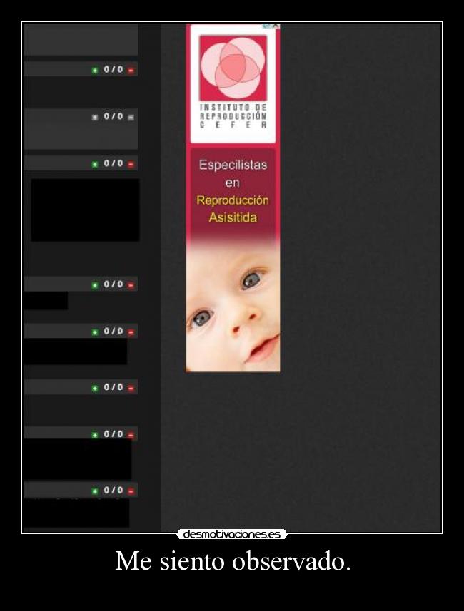 Me siento observado. -