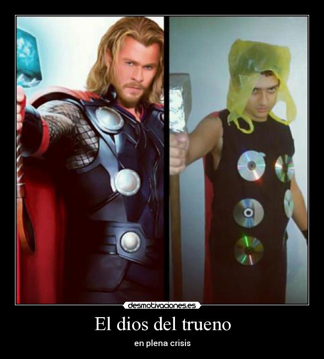 El dios del trueno - en plena crisis