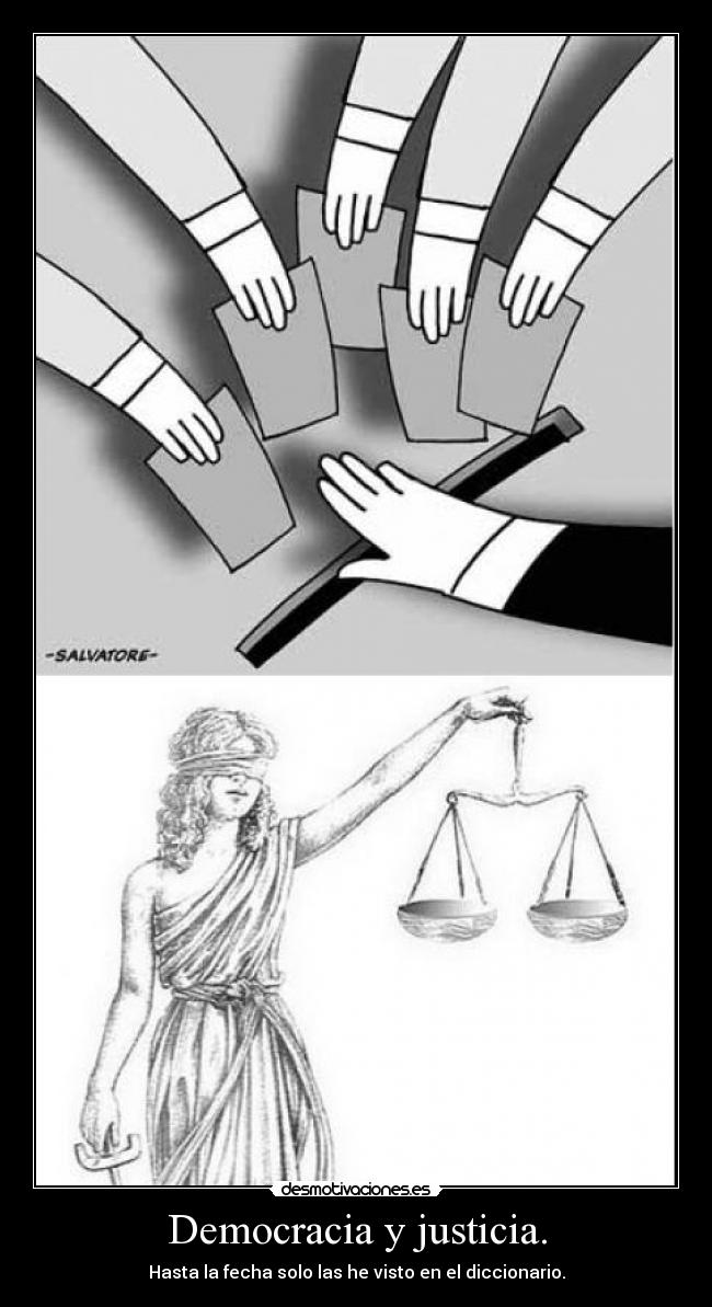 Democracia y justicia. Desmotivaciones