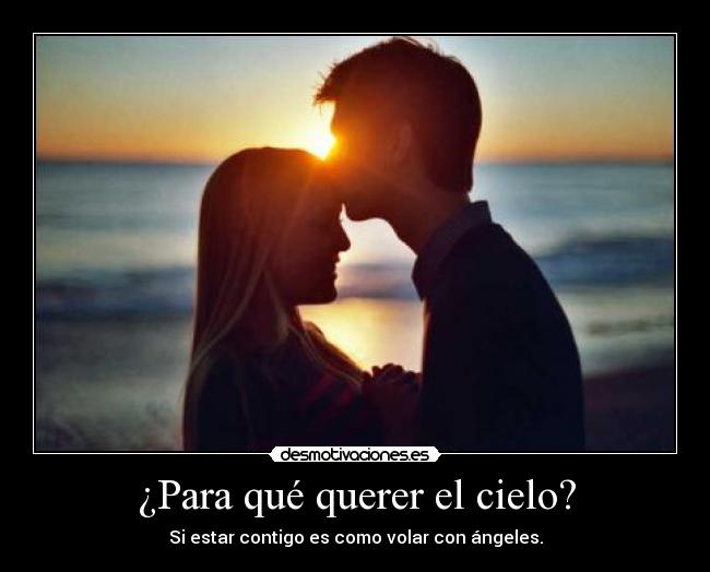 ¿Para qué querer el cielo? -