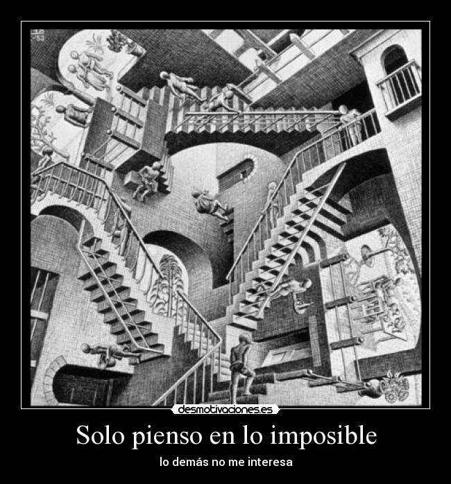 carteles imposible imposible pensar sonar ailudesmotivadora desmotivaciones