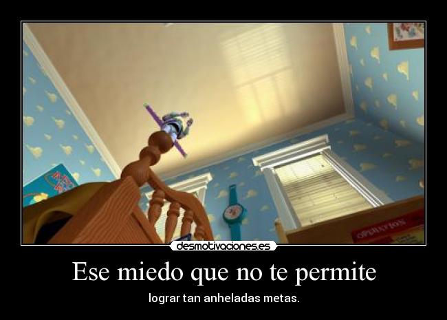 Ese miedo que no te permite -