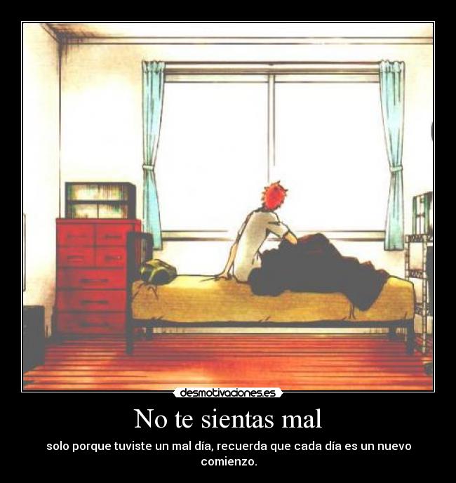 No te sientas mal -