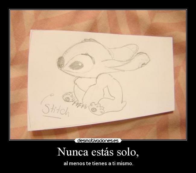 carteles stitch nunca estas solo desmotivaciones