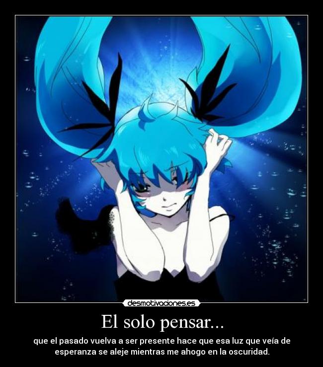 carteles anime vocaloid muwigaraklan pensar miku sentimientos cansancio desmotivaciones