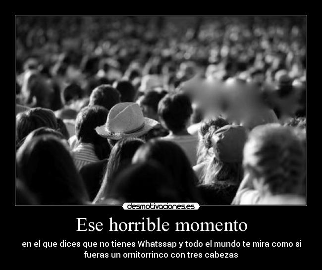 Ese horrible momento - 