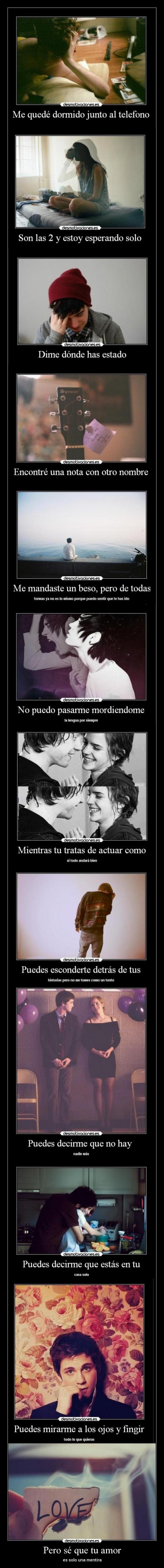 Pero sé que tu amor - es solo una mentira