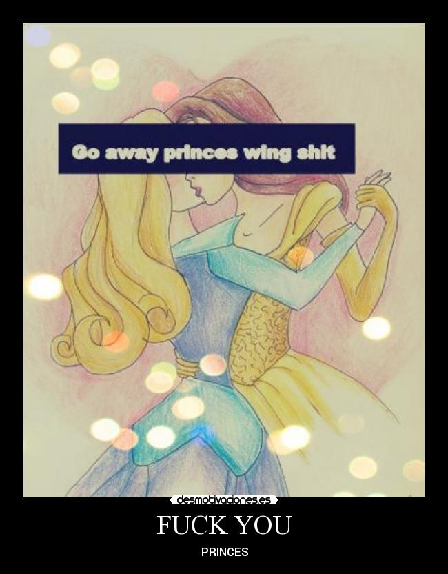 FUCK YOU - PRINCES