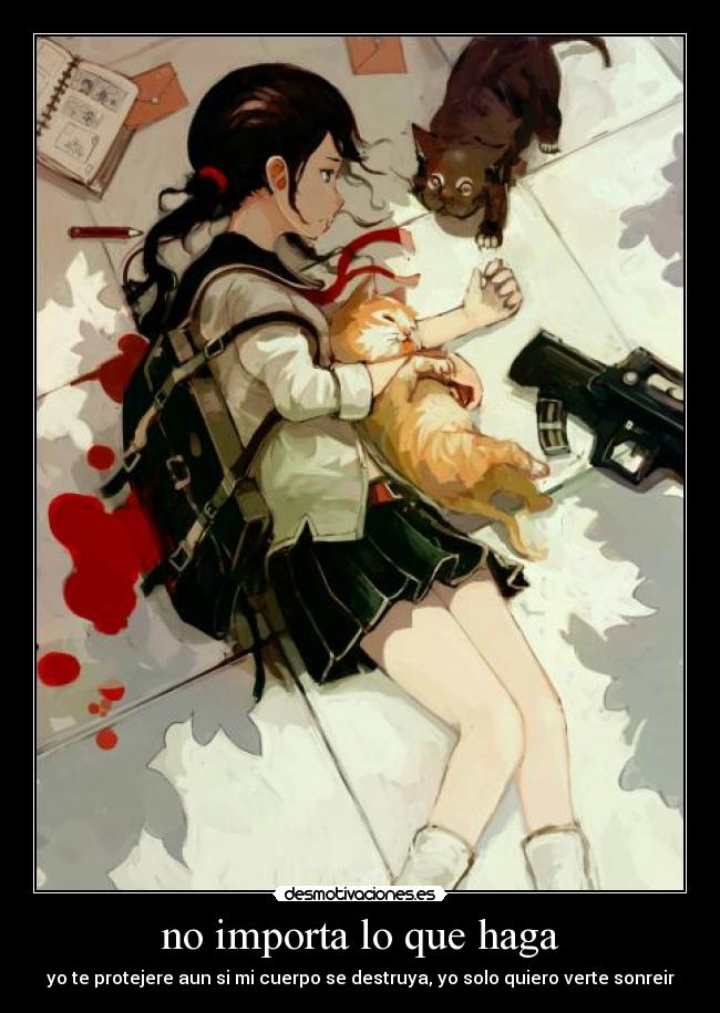 no importa lo que haga -