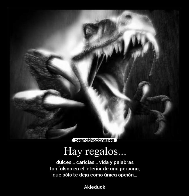 Hay regalos... -