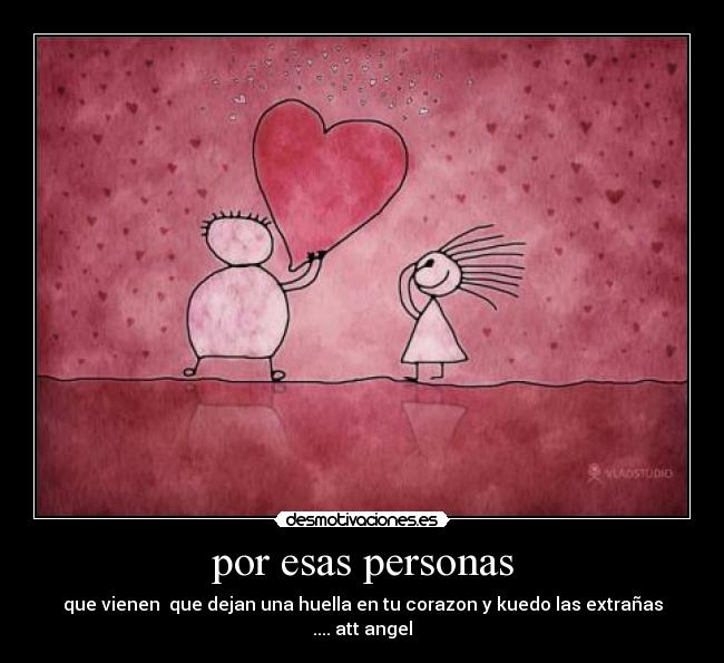 por esas personas -