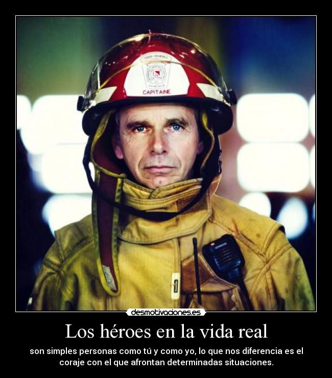 Los héroes en la vida real -