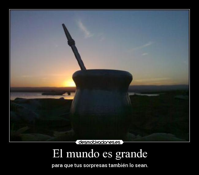 El mundo es grande - 