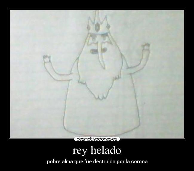 rey helado - pobre alma que fue destruida por la corona