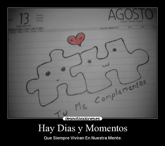 Hay Dias y Momentos -
