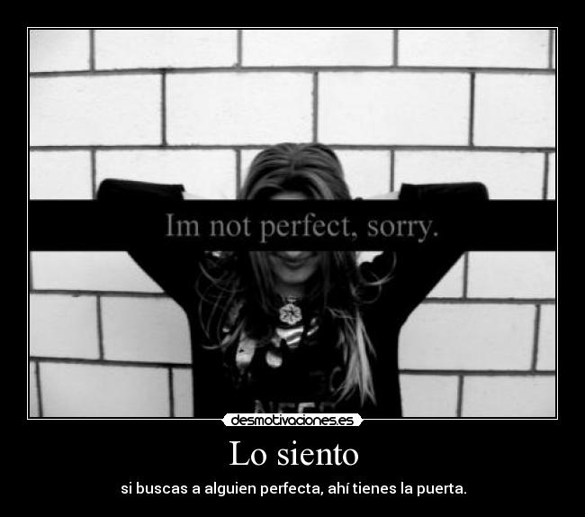 Lo siento -