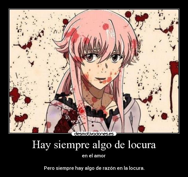 Hay siempre algo de locura - 