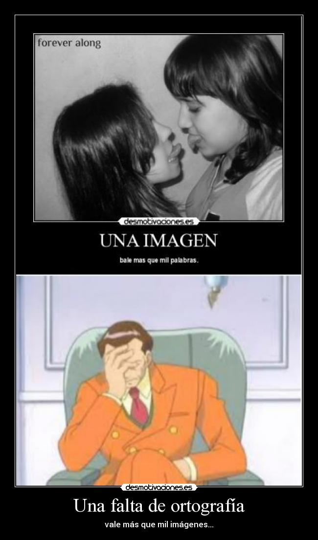 Una falta de ortografía - vale más que mil imágenes...