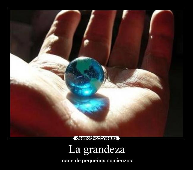 La grandeza - 