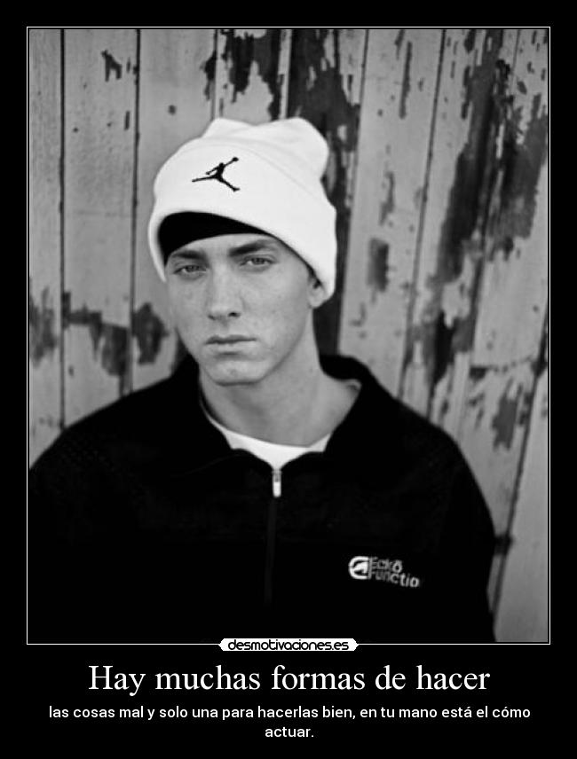 Hay muchas formas de hacer -