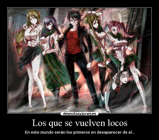 Los que se vuelven locos -