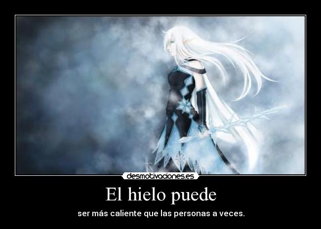 El hielo puede - 
