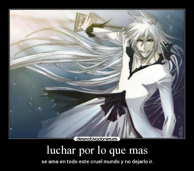 carteles anime ichigo bleach hollow vizard luchar mundo desmotivaciones