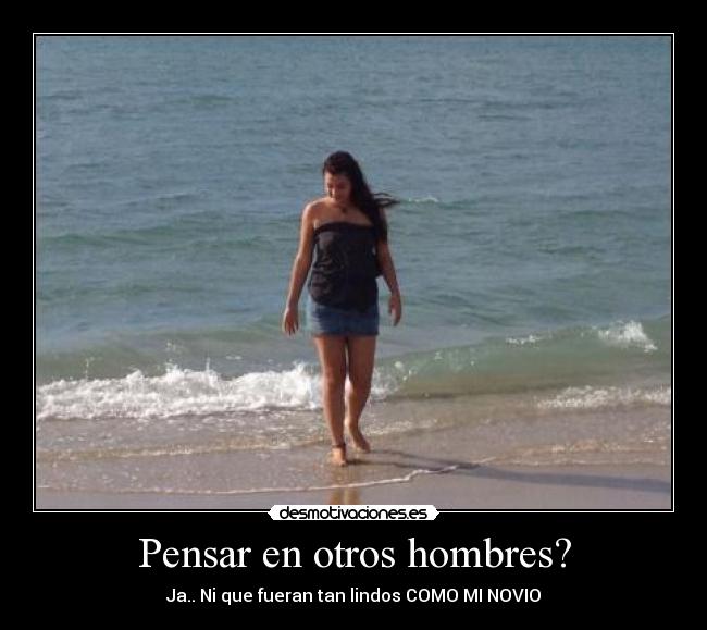 Pensar en otros hombres? -