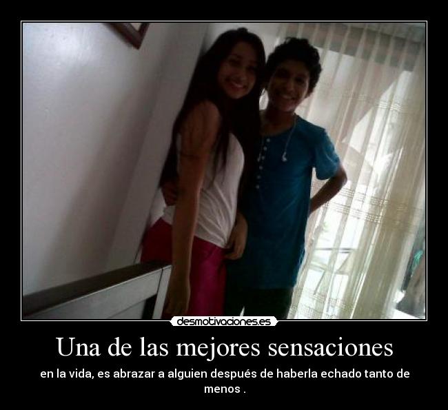 Una de las mejores sensaciones -