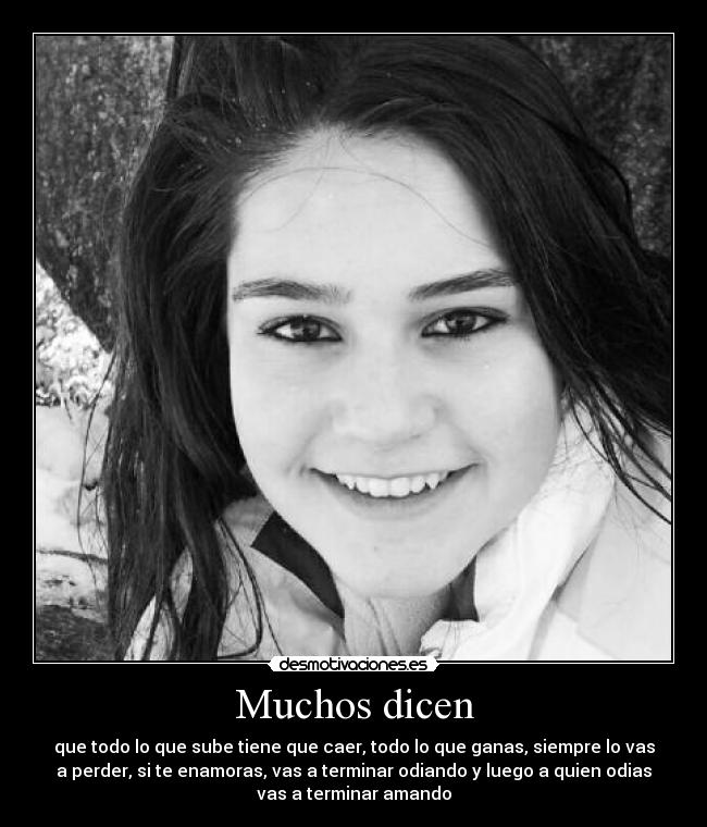 Muchos dicen - 
