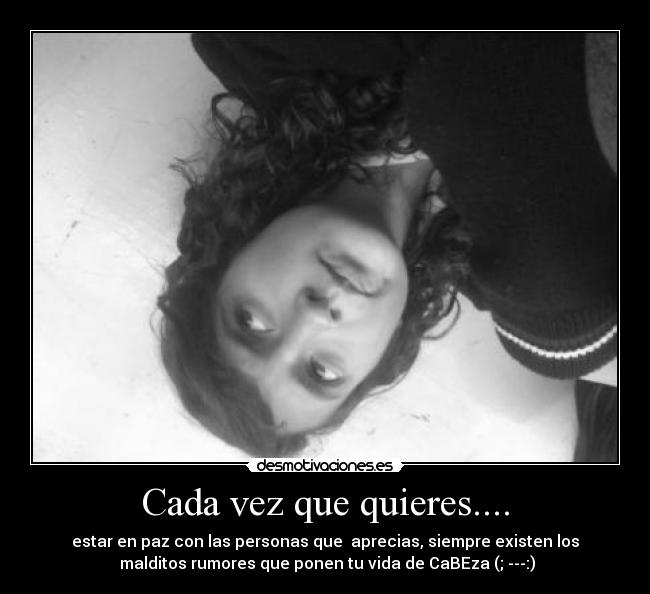 Cada vez que quieres.... - 