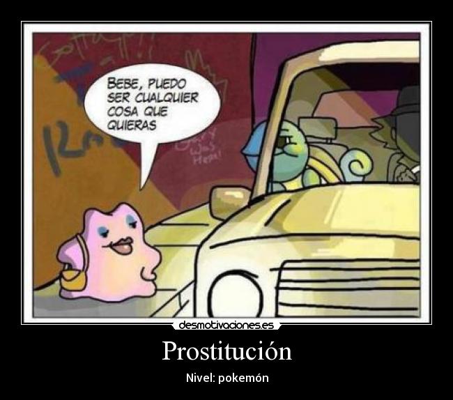 Prostitución - Nivel: pokemón